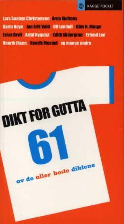 "Dikt for gutta - de aller beste diktene" av Erling Kagge