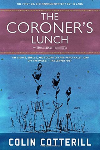 The Coroner's Lunch (A Dr. Siri Paiboun Mystery)