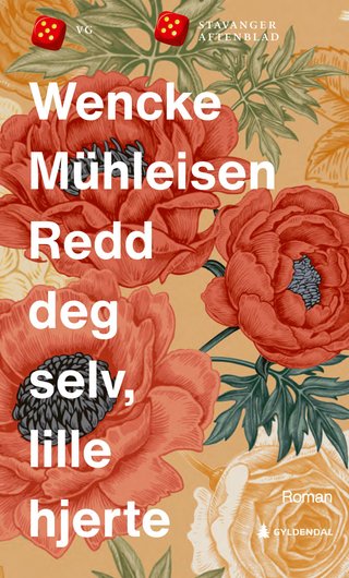 Redd deg selv, lille hjerte - roman