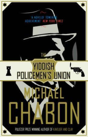"The Yiddish policemen's union" av Michael Chabon