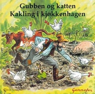 "Kakling i kjøkkenhagen" av Sven Nordqvist