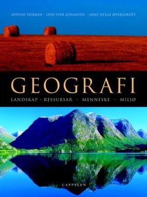 "Geografi - landskap, ressursar, menneske, miljø" av Øivind Dokken