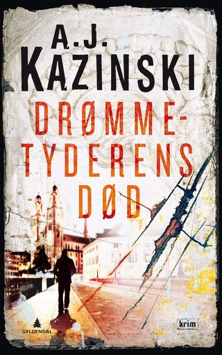 "Drømmetyderens død" av A.J. Kazinski