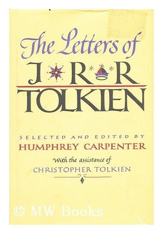 The Letters of J. R. R. Tolkien