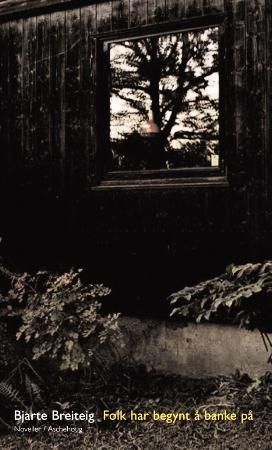 Folk har begynt å banke på - noveller