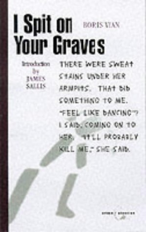 "I Spit on Your Graves (Canongate Crime Classics)" av Boris Vian