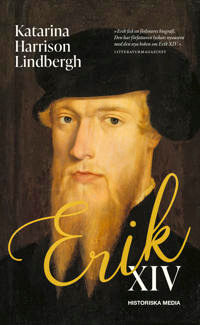 "Erik XIV" av Katarina Harrison Lindbergh