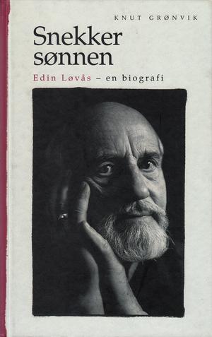 Snekkersønnen - Edin Løvås, en biografi