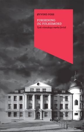 Forskning og folkemord - tysk vitenskaps mørke fortid