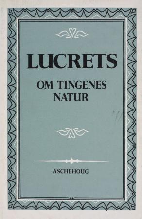 "Om tingenes natur" av Titus Lucretius Carus