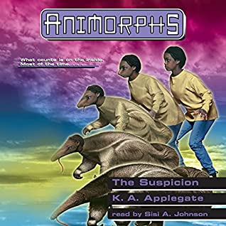 The Suspicion - Animorphs #24