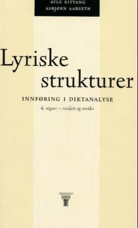 Lyriske strukturer - innføring i diktanalyse