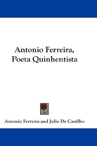 Antonio Ferreira, Poeta Quinhentista