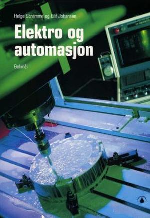 "Elektro og automasjon" av Helge Strømme