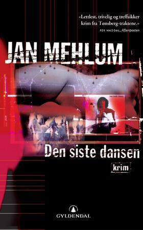 "Den siste dansen - kriminalroman" av Jan Mehlum
