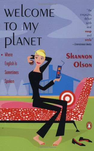 "Welcome to My Planet - Where English Is Sometimes Spoken" av Shannon Olson