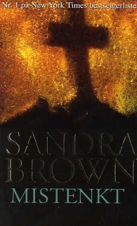 "Mistenkt" av Sandra Brown