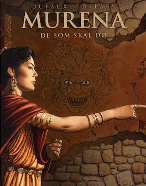 "Murena - de som skal dø" av Jean Dufaux