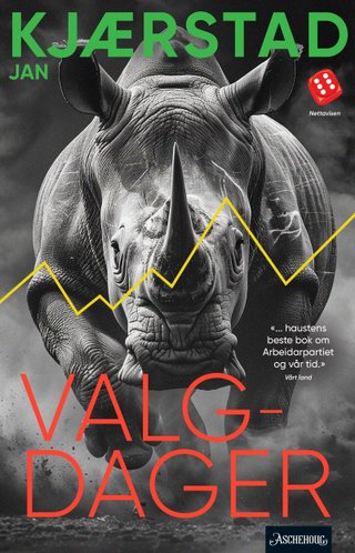 "Valgdager roman" av Jan Kjærstad