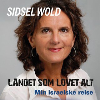 Landet som lovet alt - min israelske reise