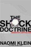 "The Shock Doctrine The Rise of Disaster Capitalism" av Naomi Klein