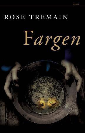 "Fargen" av Rose Tremain