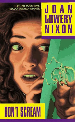 "Don't Scream" av Joan Lowery Nixon