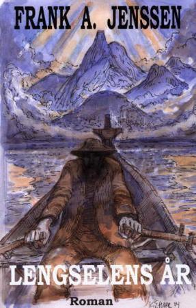 "Lengselens år" av Frank A. Jenssen