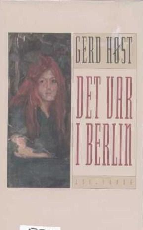 Det var i Berlin - en fortelling