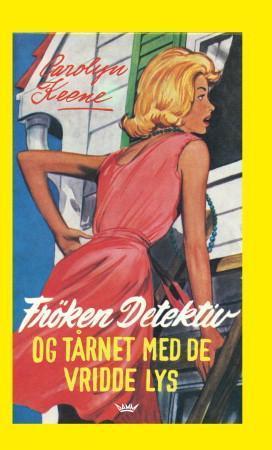 "Frøken Detektiv og tårnet med de vridde lys" av Carolyn Keene
