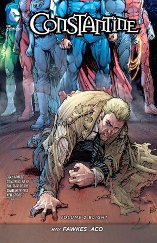 "Constantine Vol. 2 Blight (The New 52)" av Ray Fawkes