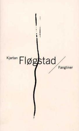 "Fangliner - fortellingar" av Kjartan Fløgstad