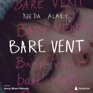 "Bare vent" av Neda Alaei