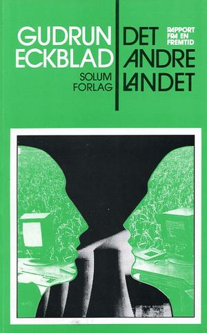 "Det andre landet rapport fra en fremtid" av Gudrun Eckblad