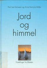 Jord og himmel - fortellinger fra Bibelen