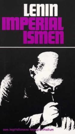 Imperialismen som kapitalismens høyeste stadium - en allmennfattelig framstilling