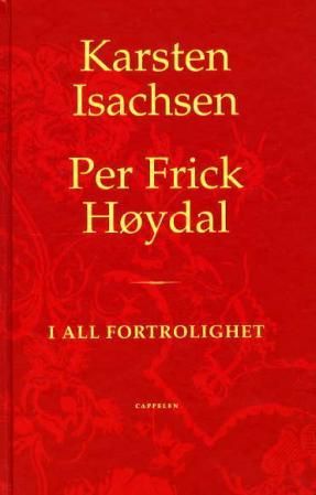 "I all fortrolighet" av Karsten Isachsen