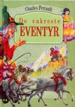 "De vakreste eventyr" av Charles Perrault