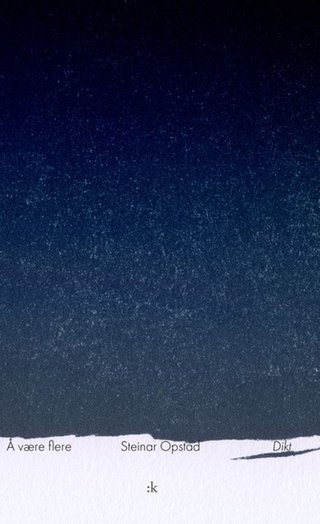 Å være flere - dikt