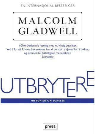 "Utbrytere - historien om suksess" av Malcolm Gladwell