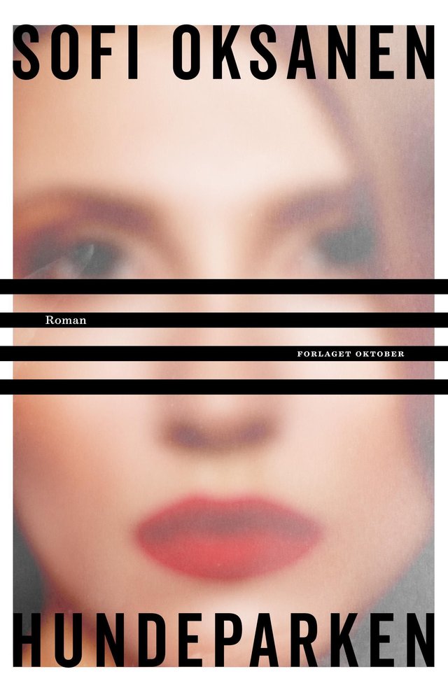 "Hundeparken - roman" av Sofi Oksanen