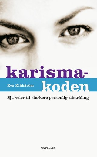 Karismakoden - sju veier til sterkere personlig utstråling