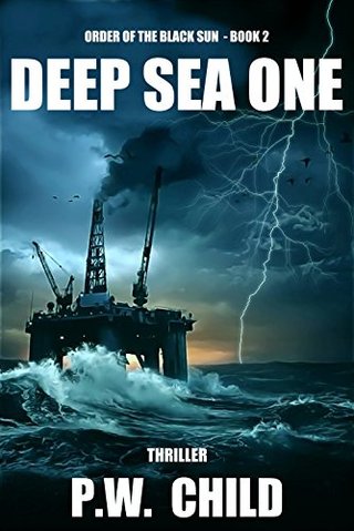 "Deep Sea One (Order Of The Black Sun Book 2)" av P.W. Child