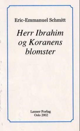 "Herr Ibrahim og Koranens blomster" av Eric-Emmanuel Schmitt