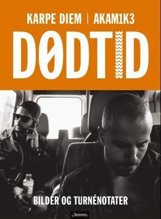 Dødtid - bilder og turnénotater