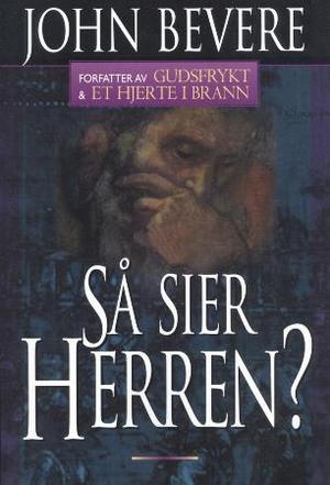 "Så sier Herren?" av John Bevere