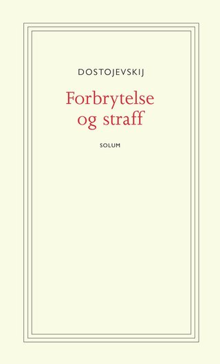 "Forbrytelse og straff" av Fjodor M. Dostojevskij