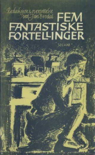 "Fem fantastiske fortellinger" av Jan Brodal