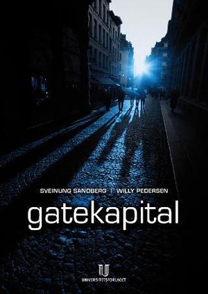 "Gatekapital" av Sveinung Sandberg