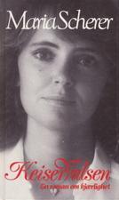 Keiservalsen - En roman om kjærlighet